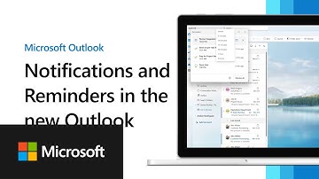 Learning the new Outlook: Configuring Notifications and Reminders