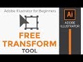 How to use the Free Transform Tool in Adobe Illustrator CC