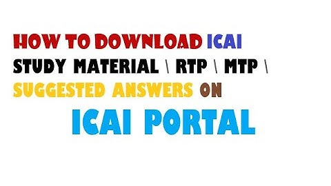 How To Download Study Material & RTP, MTP From ICAI Website | CA FOUNDATION , INTERMEDIATE AND FINAL