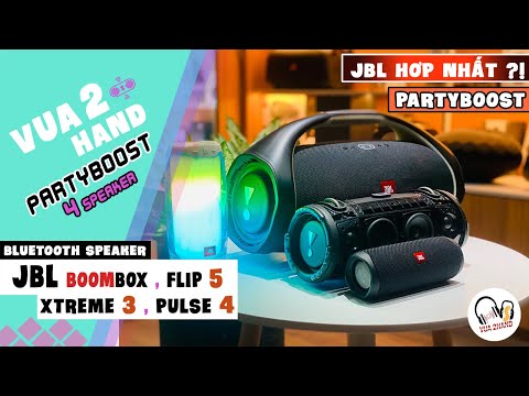 JBL XTREME 3 - JBL PULSE 4 - JBL FLIP 5 - JBL BOOMBOX 2 CONNECT PARTY | Anh em jbl 2020 gặp nhau ???