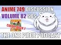 The One Piece Podcast, Episode 427, “Translatosaurus on Tyrannosaurus” (Volume 82, Anime 749)