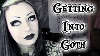 Getting Into Goth  Where To Start | Toxic Tears