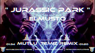 ELMUSTO - Kahpeler Ardımda (Mutlu Temiz Remix) | Jurassic Park #tiktok Resimi