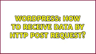 Wordpress: How to receive data by http POST request