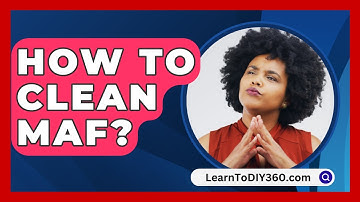 How To Clean MAF? - LearnToDIY360.com