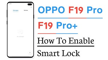 OPPO F19 Pro & F19 Pro How To Enable Smart Lock