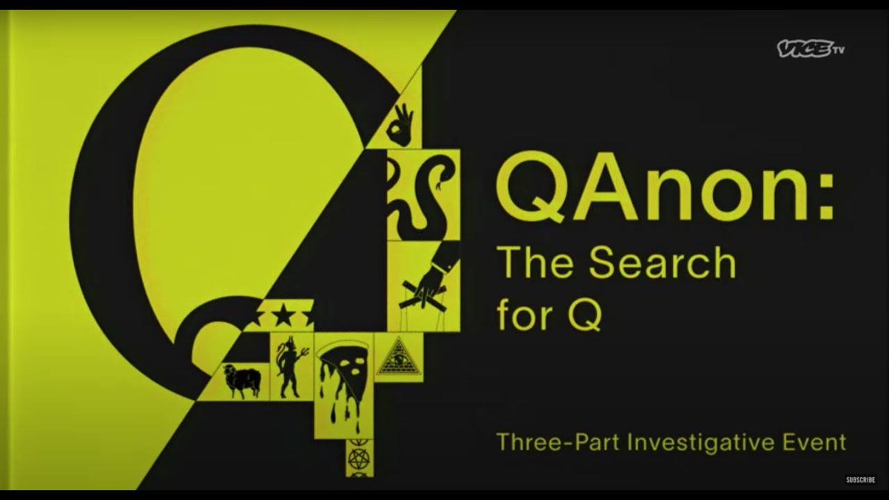 QANON: THE SEARCH FOR Q