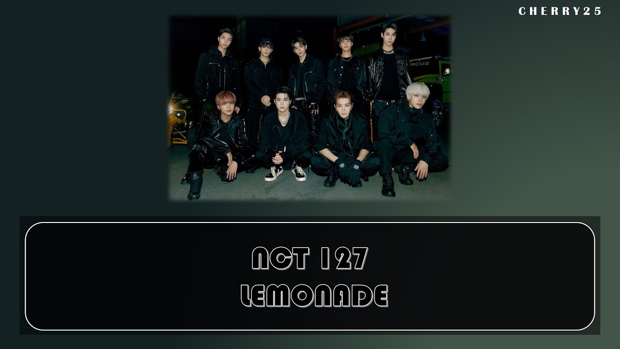 【韓繁中字】NCT 127(엔시티 127) - LEMONADE