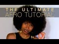 The Ultimate AFRO Tutorial | Quick & Easy for Beginners