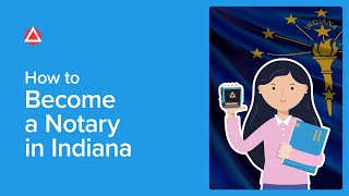 How to Become a Notary in Indiana