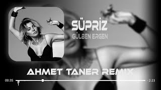 Gülben Ergen - Süpriz ( Ahmet Taner & MKM Remix ) Adımızı Göklere Yazdırdım Resimi