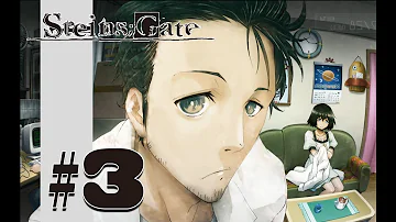 AM I EVEN REAL?!?! Let's Play Steins;Gate ~ Part 3