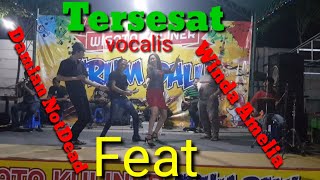 Download Lagu Orkes Tersesat,Wisata Kuliner Arum Dalu,Voc Damian NotDead Feat Windha Amelia