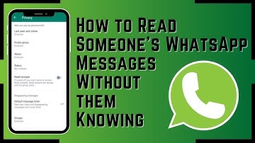 How To Read Someone’s WhatsApp Messages Without Them Knowing