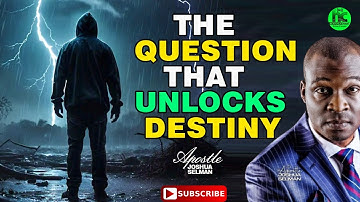 Answer This Question and You’ll Become Unstoppable | Apostle Joshua Selman