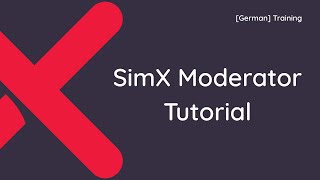 Simx Moderator Tutorial Deutsch