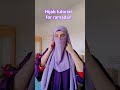 hijab tutorial for ramadan days ✨️ 💕 💖 💓 ❤️ 💗 #foryou #hijab