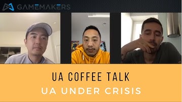 User Acquisition Under Crisis | UA Coffee Talk