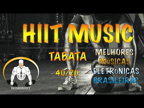 MÚSICA HIIT BRASIL - 40/20 - ELETRÔNICAS BRASILEIRAS VOL.2 - Tabata 