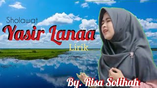 Yasir Lana ll Full Lirik ll By Risa Solihah