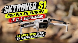 😱 SKYROVER S1 👉  La Alternativa Económica a DJI  ¡POR FIN EN EUROPA!