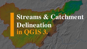 QGIS 3 for Hydrological analysis