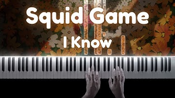 Squid Game Season 3 - I Know (Piano Cover) + Sheet Music