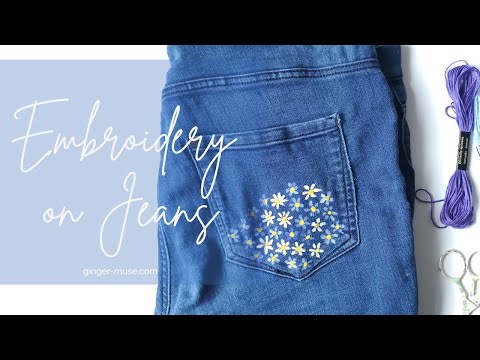 Embroidery on Jeans: beautiful flowers to diy your wardrobe - Ginger Muse
