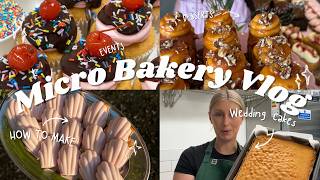 I Have a LOT of Desserts to Make… | Micro Bakery Vlog