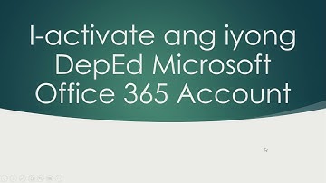 How to know and activate your DepEd Microsoft Office 365 Account