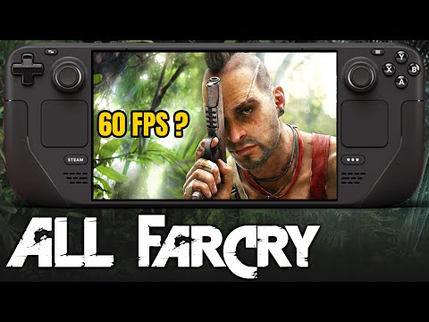 EVERY Far Cry on Steam Deck! Can we 60 FPS?