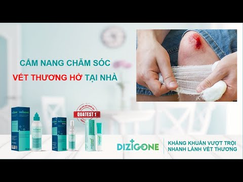 Hướng dẫn chăm sóc vết thương hở tại nhà