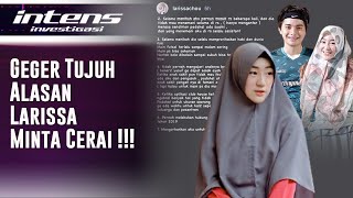 Mengejutkan, Larissa Chou Bongkar Penyebab Perceraian Dengan Alvin Faiz |Intens Investigasi |Eps 763