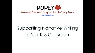 Supporting Narrative Writing in Your K-3 Classroom
