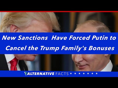 Sanctions Force Putin to Cancel Trump Family's Quarterly Bonuses