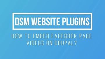 How To Embed Facebook Page Videos on Drupal?