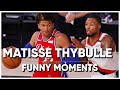 Matisse Thybulle • Funny Moments