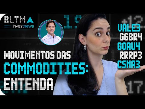 VALE3, GGBR4, CSNA3... Commodities são mais vilãs ou heroínas do Ibovespa?