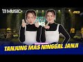 HAPPY ASMARA - TANJUNG MAS NINGGAL JANJI feat. BINTANG FORTUNA ( Official Music Video )