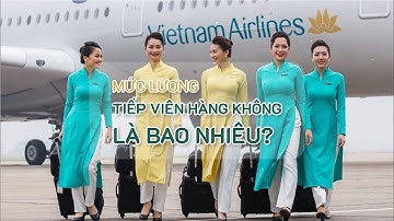 Mức lương của tiếp viên hàng không Cao hay Thấp? | QTair