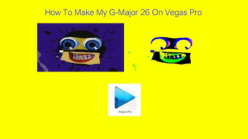 How To Make My G-Major 26 On Vegas Pro (New Effect)