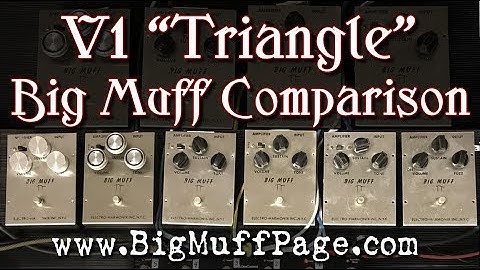 V1 "Triangle" Big Muff Comparison
