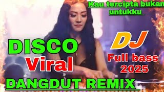 Download Lagu DISCO DANGDUT REMIX VIRAL 2025 FULL BASS ~ KAU TERCIPTA BUKAN UNTUKKU LAGU SEDIH TAPI ASYIK SEKALI MP3 Download Lagu DISCO DANGDUT REMIX VIRAL 2025 FULL BASS ~ KAU TERCIPTA BUKAN UNTUKKU LAGU SEDIH TAPI ASYIK SEKALI MP3
