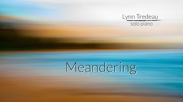 Meandering