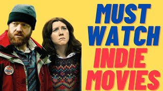 Best Independent Movies(Indie Movies) of All Time | Must Watch Indie Movies