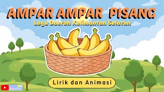 Ampar Ampar Pisang - Lagu Daerah Kalimantan Selatan 2022 (Lirik dan Animasi) - Song of Kids