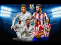 برومو رائع  لمباراة ريال مدريد واتليتيكو مدريد HD