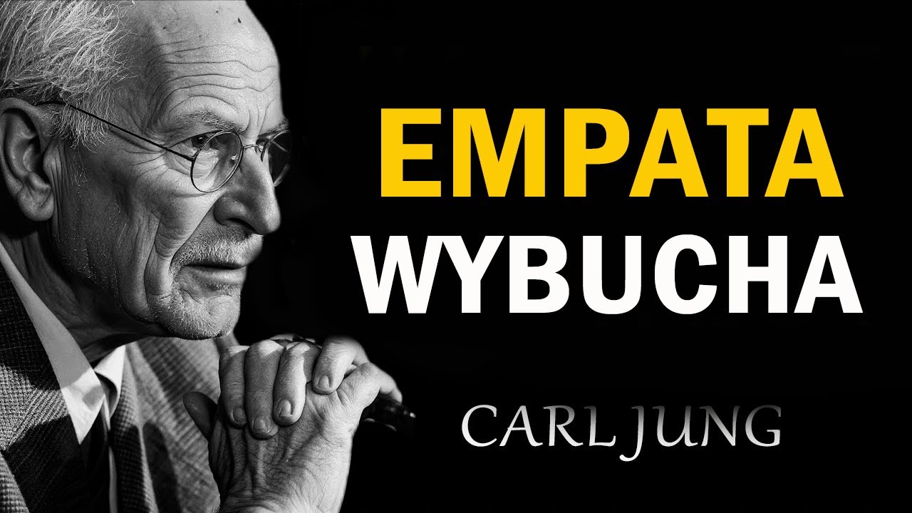 Dlaczego wyczerpany empata staje się psychologicznie niewzruszony | Psychologia Carla Gustava Junga