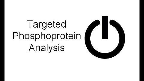 9 Targeted Phosphoprotein Analysis