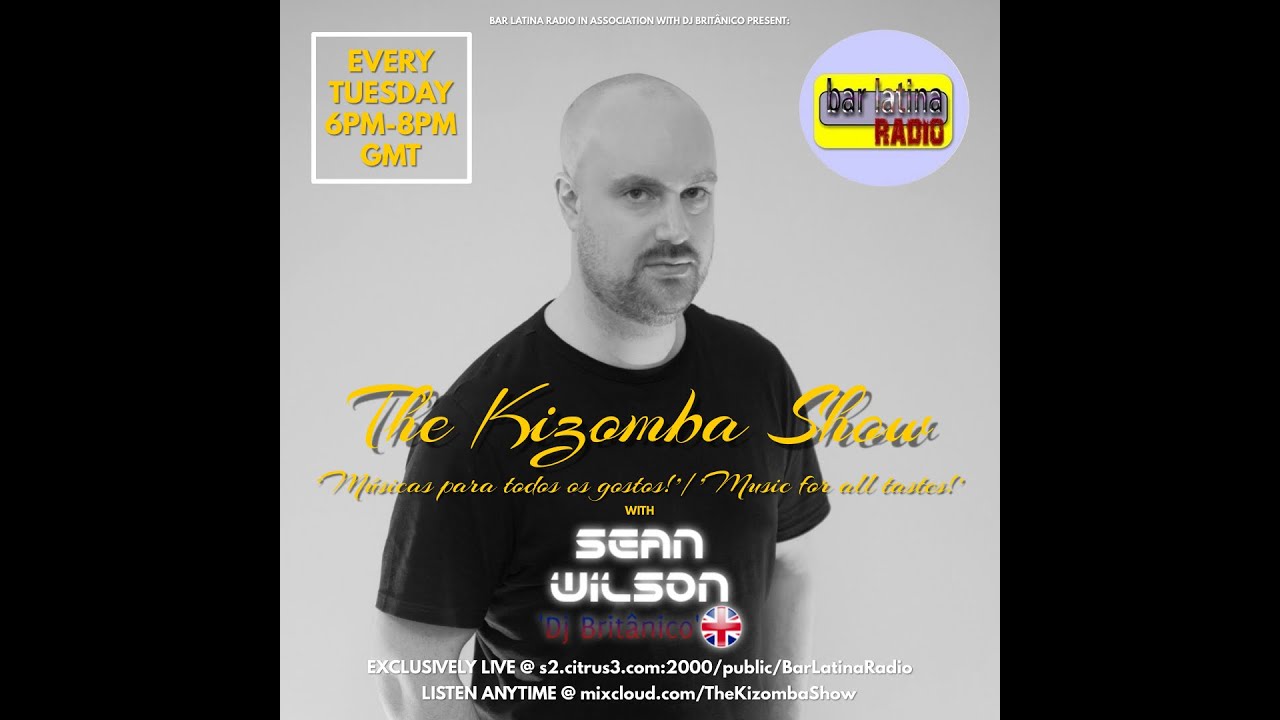 Obejrzyj The Kizomba Show with Dj Britânico #4 w YouTube Obejrzyj The Kizomba Show with Dj Britânico #4 w YouTube